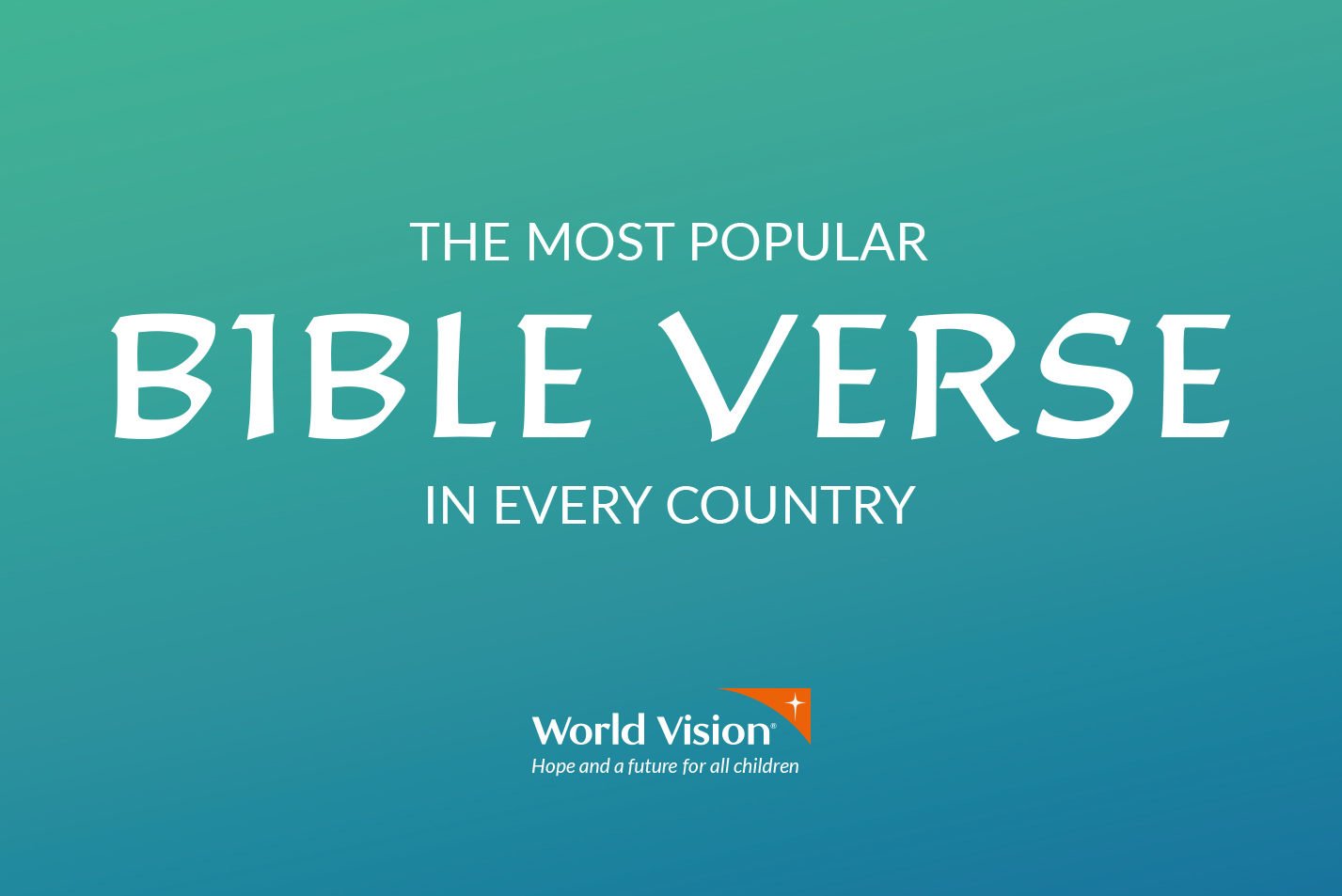 The Most Popular Bible Verse in Every Country by World Vision